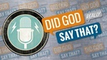 did-god-really-say-that_podcast.jpeg